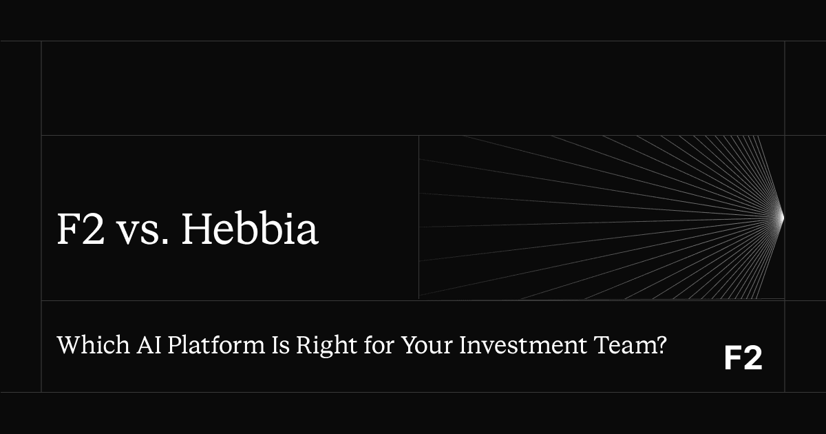 F2 vs. Hebbia: Which AI Platform is Best for Private Market Underwriting?